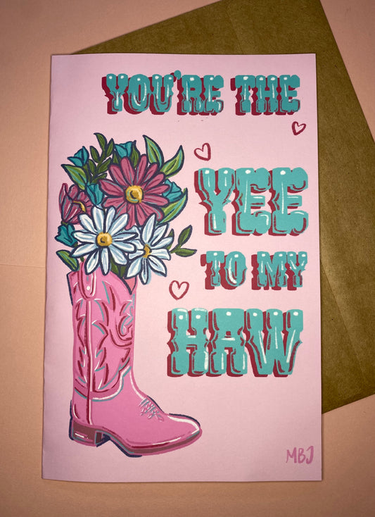 Yee to my Haw Cowboy Boot Card