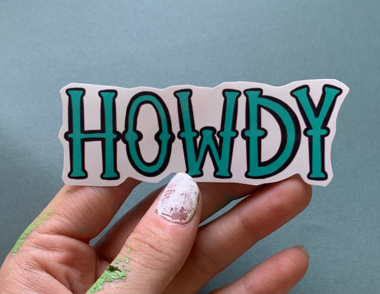 Turquoise Howdy Sticker