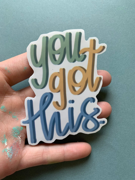 You Got This Positivity Sticker